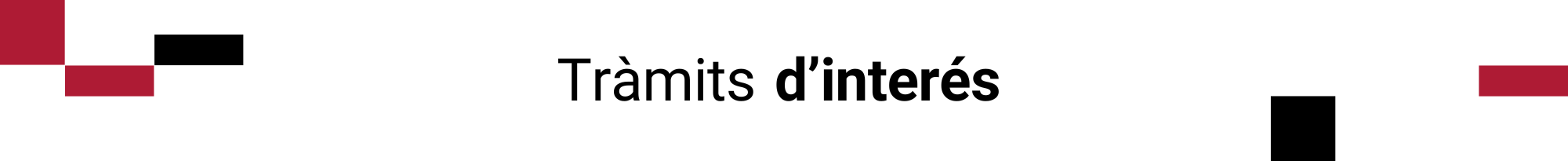Tràmits d'interès