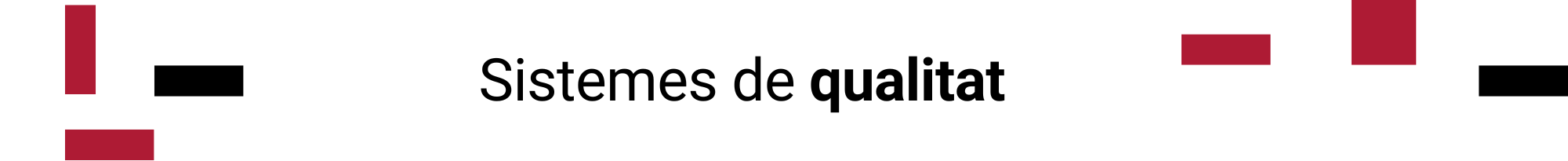 Sistemes de qualitat